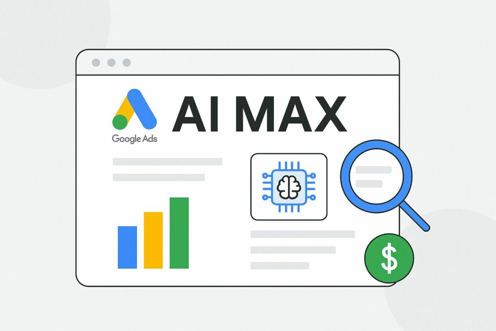 AI Max Google Ads guide pratique 1